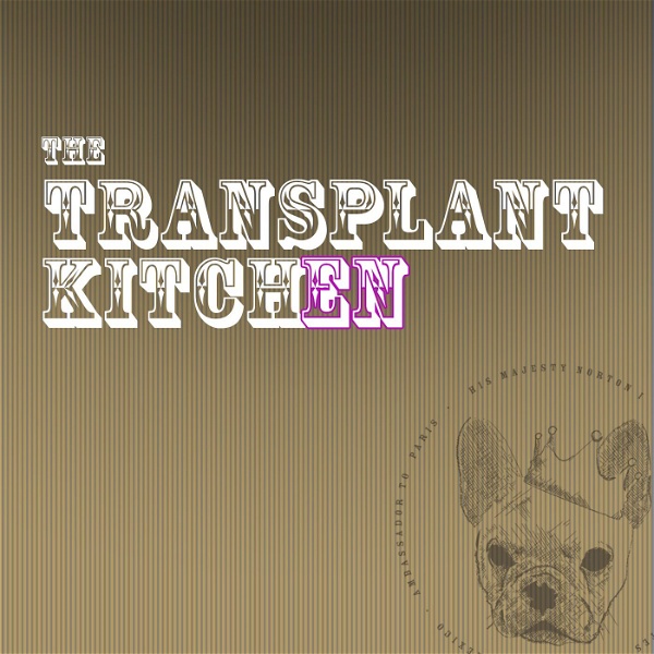 Artwork for The Transplant Kitchen
