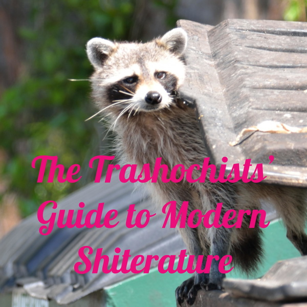 Artwork for The Trashochists' Guide