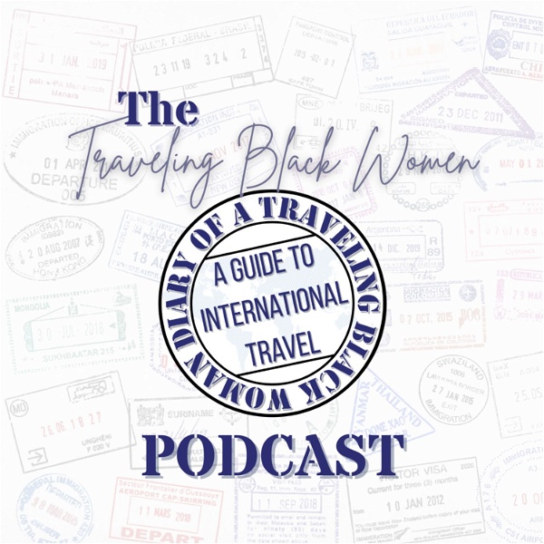 Artwork for The Traveling Black Women Podcast
