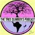 The Tree Climber's Podcast