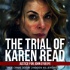 The Trial Of Karen Read | Justice For John O'Keefe