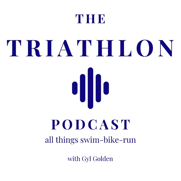 Artwork for The Triathlon Podcast- All Things Swim-Bike-Run