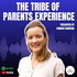 The Tribe of Parents Experience