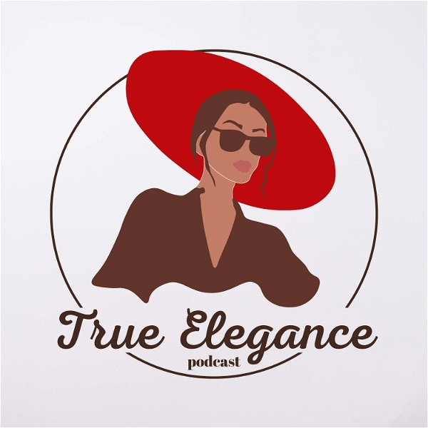 Artwork for The True Elegance Podcast