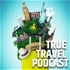 The True Travel Podcast