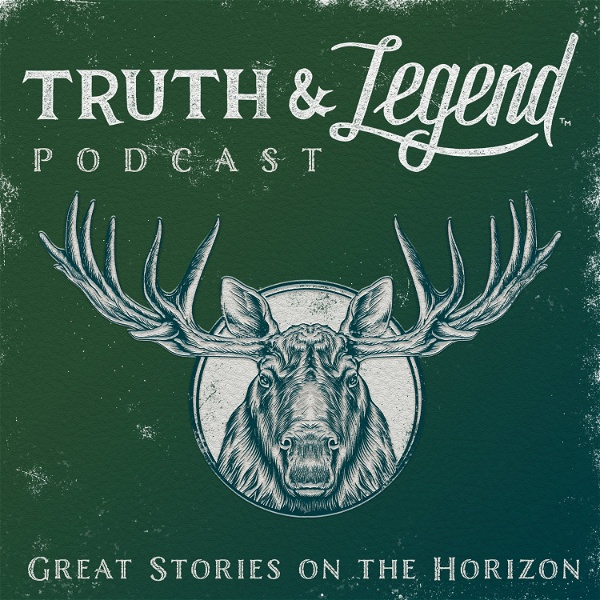 Artwork for The Truth and Legend Podcast