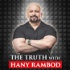 The Truth with Hany Rambod