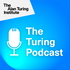 The Turing Podcast