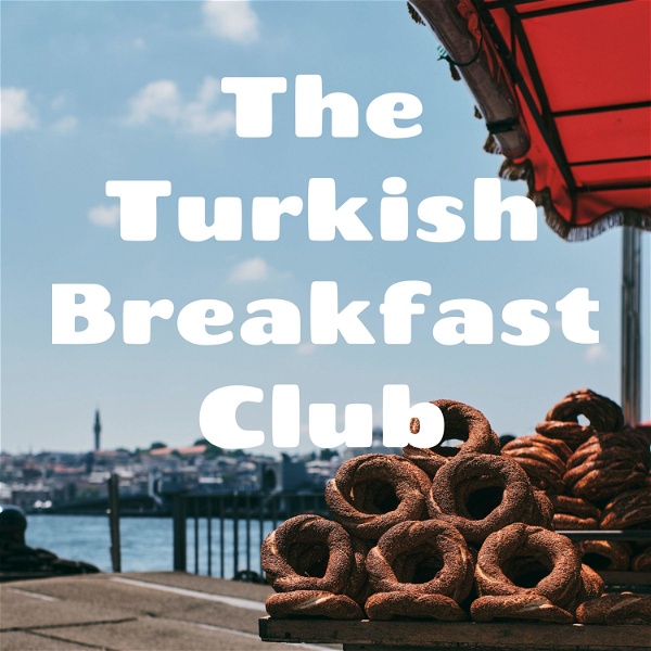 Artwork for The Turkish Breakfast Club