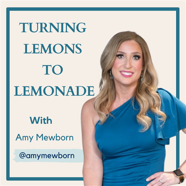 Artwork for The Turning Lemons Into Lemonade Podcast