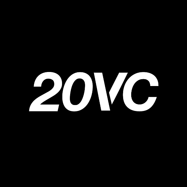 Artwork for The Twenty Minute VC (20VC): Venture Capital