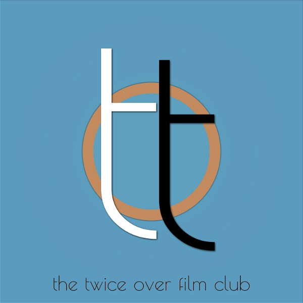 Artwork for The Twice Over Film Club