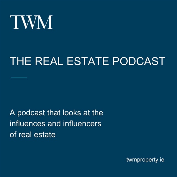 Artwork for The TWM Real Estate Podcast