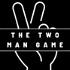 The Two Man Game