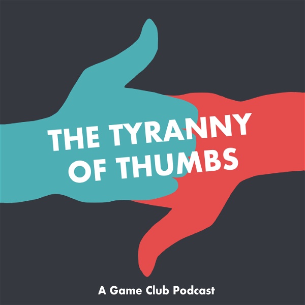 Artwork for The Tyranny of Thumbs
