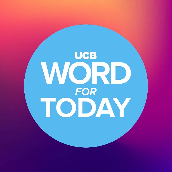 Artwork for UCB Word For Today