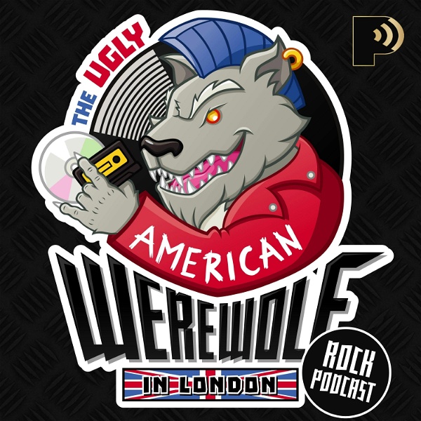 Artwork for The Ugly American Werewolf in London Rock Podcast