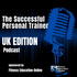 The Successful Personal Trainer: UK Edition