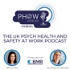 The UK Psych Health and Safety Podcast Show