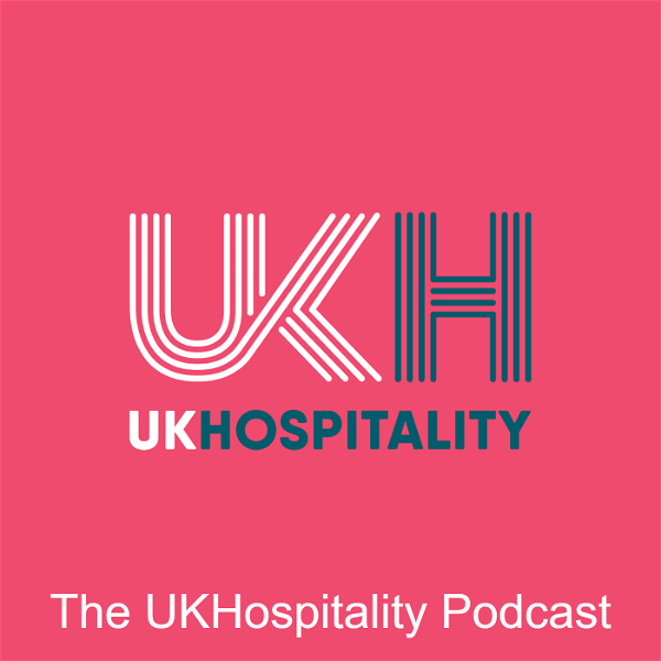 Artwork for The UKHospitality Podcast