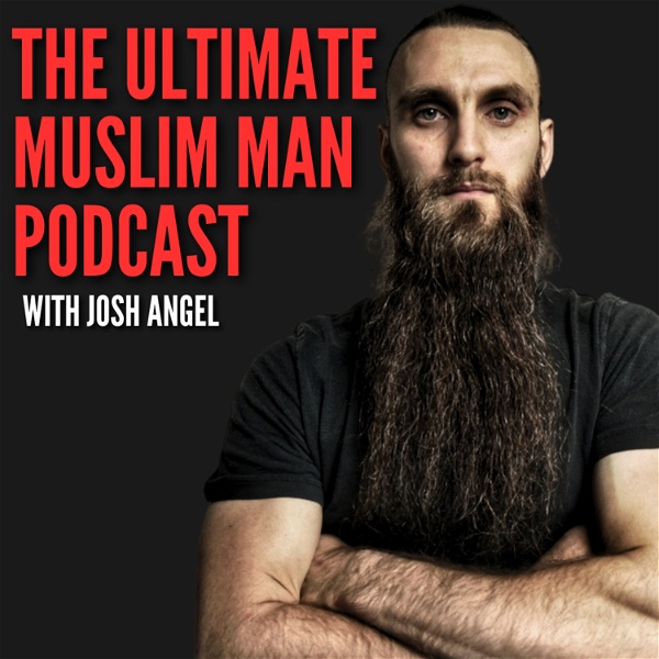 Artwork for The Ultimate Muslim Man Podcast