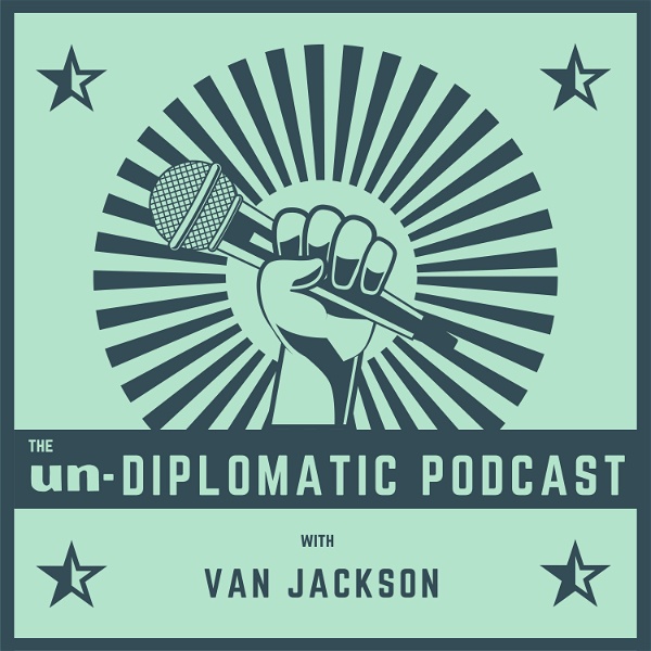 Artwork for The Un-Diplomatic Podcast