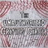 The Unauthorized Critics Circle