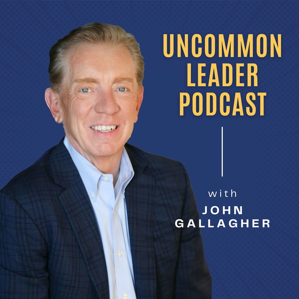 Artwork for The Uncommon Leader Podcast