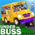 The Under the Buss Podcast
