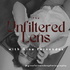 The Unfiltered Lens