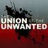 The Union of the Unwanted