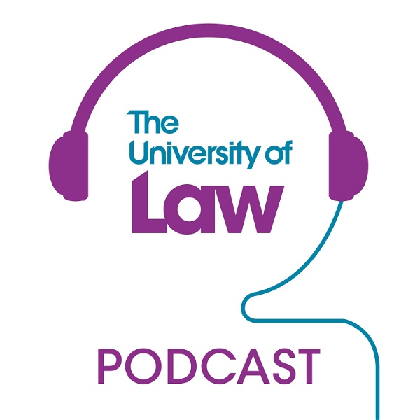 Artwork for The University of Law Podcast