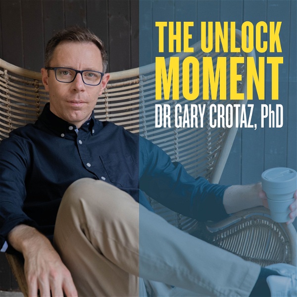 Artwork for The Unlock Moment leadership podcast: find your purpose for leadership and life