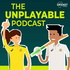 The Unplayable Podcast