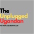 The Unplugged Ugandan