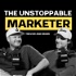 The Unstoppable Marketer