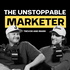 The Unstoppable Marketer®