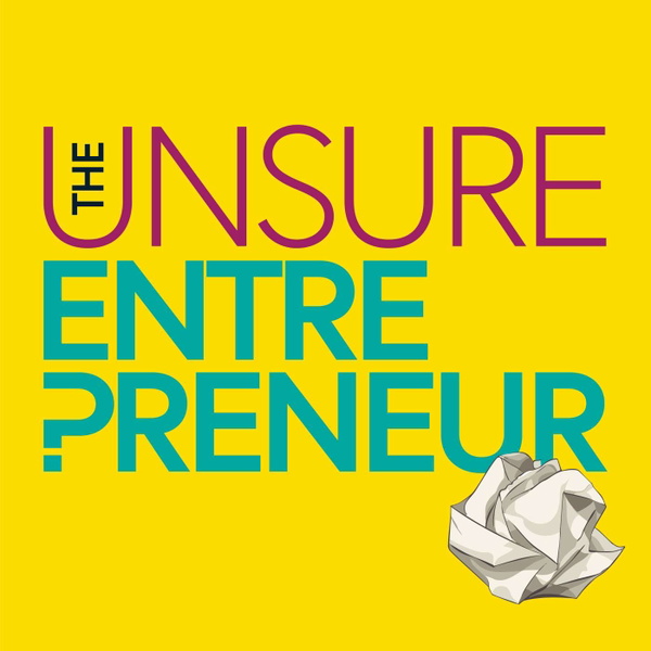 Artwork for The Unsure Entrepreneur