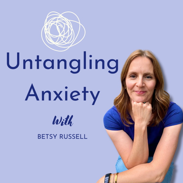 Artwork for The Untangling Anxiety Podcast