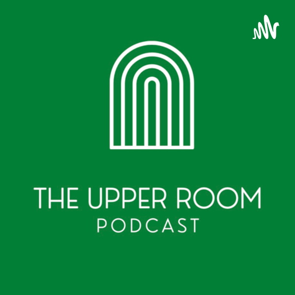 Artwork for The Upper Room Podcast