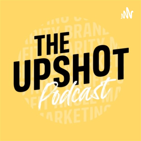 Artwork for The Upshot Podcast