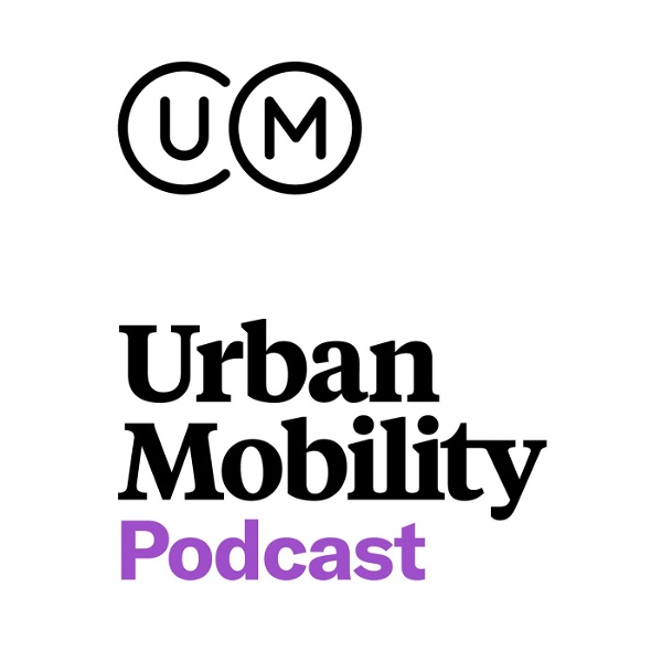 Artwork for The Urban Mobility Podcast