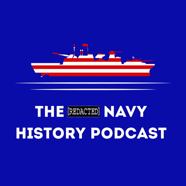 Artwork for The U.S. Navy History Podcast
