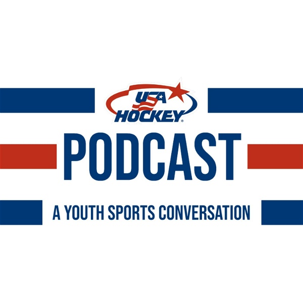Artwork for The USA Hockey Podcast: A Youth Sports Conversation