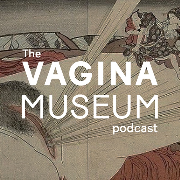 Artwork for The Vagina Museum Podcast