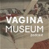 The Vagina Museum Podcast