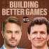 Building Better Games