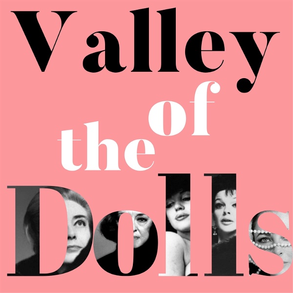 Artwork for The Valley of the Dolls Podcast
