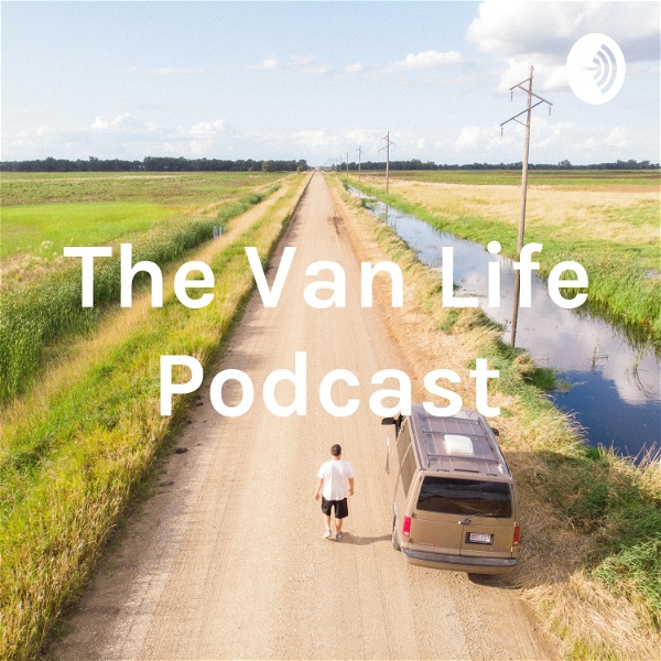 Artwork for The Van Life Podcast