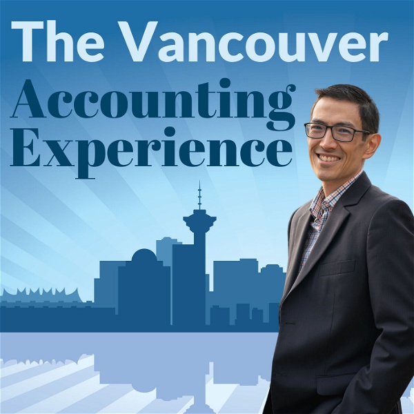 Artwork for The Vancouver Accounting Experience. The Accounting Career Podcast.